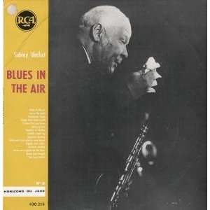    BLUES IN THE AIR LP (VINYL) FRENCH RCA: SIDNEY BECHET: Music