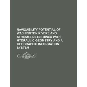  Navigability potential of Washington rivers and streams 