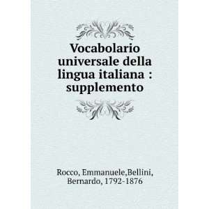    supplemento Emmanuele,Bellini, Bernardo, 1792 1876 Rocco Books