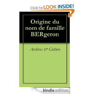 Origine du nom de famille BERgeron (Oeuvres courtes) (French Edition 