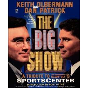  The Big Show [Paperback] Keith Olbermann Books