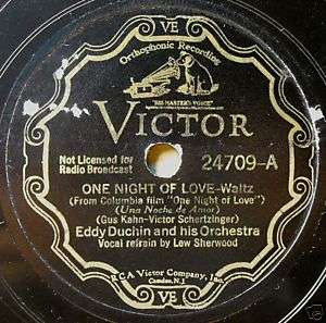 EDDY DUCHIN Victor 24709 One Night Of Love 78 RPM  