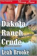 Dakota Ranch Crude Leah Brooke