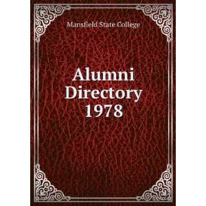  Alumni Directory 1978 Mansfield State College Books