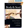 Body & Soul Human Nature & the Crisis in Ethics by J.P. Moreland and 