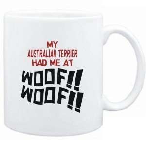   Mug White MY Australian Terrier HAD ME AT WOOF Dogs: Sports & Outdoors