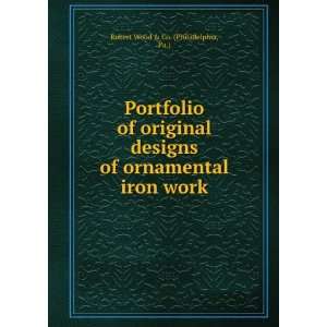   of ornamental iron work. Pa.) Robert Wood & Co. (Philadelphia Books