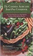 Candida Albican Yeast Free Cookbook, the  How Good Nutrition Can Help 