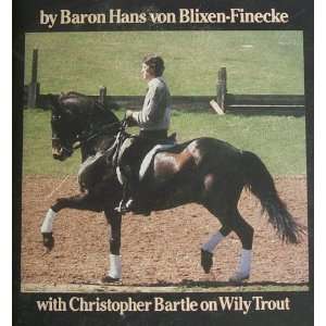   of Riding, Tapes 1 4 Baron Hans von Blixen Finecke