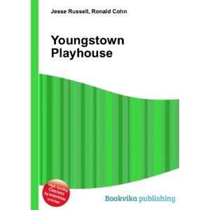  Youngstown Playhouse: Ronald Cohn Jesse Russell: Books