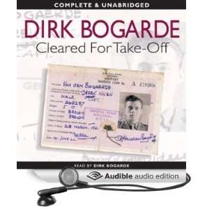  Cleared for Take Off (Audible Audio Edition) Dirk Bogarde Books