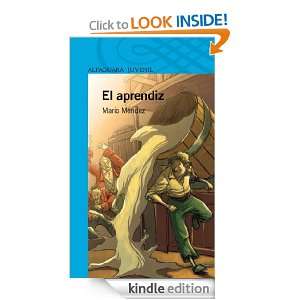 El aprendiz (Spanish Edition) Méndez Mario  Kindle Store