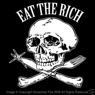 Eat the Rich Shirt Class Warfare Conflict Skull Bones  