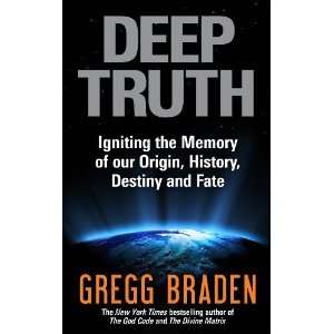   Our Origin, History, Destiny and Fate [Paperback] Gregg Braden Books