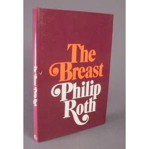  The Breast (First Edition) Philip Roth Books
