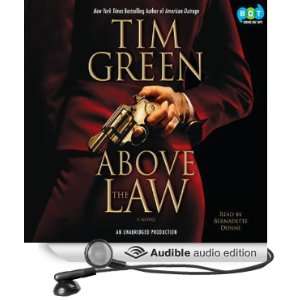  Above the Law (Audible Audio Edition) Tim Green 