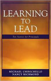 Learning to Lead Ten Stories for Principals, (157886528X), Michael 