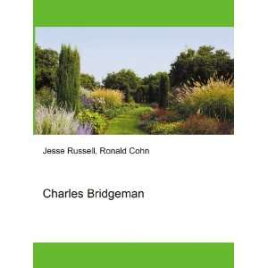  Charles Bridgeman Ronald Cohn Jesse Russell Books
