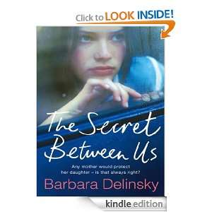 The Secret Between Us Barbara Delinsky  Kindle Store