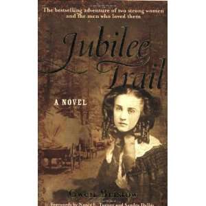   Jubilee Trail (Rediscovered Classics) [Paperback] Gwen Bristow Books