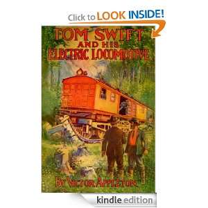 Tom Swift and His Electric Locomotive (Annotated) (The Original 