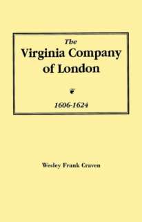   The Virginia Company Of London, 1606 1624 by Craven 