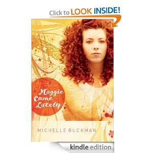 Maggie Come Lately (The Pathway Collection #1) Michelle Buckman 