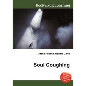  Soul Coughing Ronald Cohn Jesse Russell Books