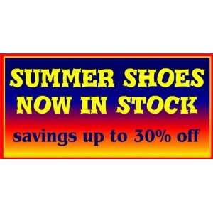  3x6 Vinyl Banner   Summer Shoes Now in Stock: Everything 