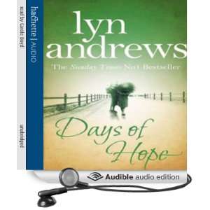   Days of Hope (Audible Audio Edition) Lyn Andrews, Carole Boyd Books