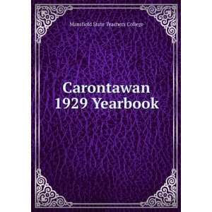  Carontawan 1929 Yearbook Mansfield State Teachers College Books