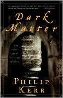 BARNES & NOBLE  Dark Matter: The Private Life of Sir Isaac Newton by 