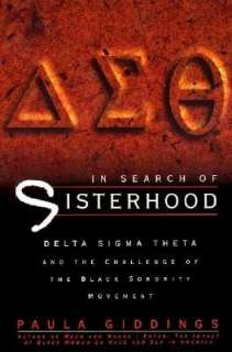 In Search of Sisterhood Delta Sigma Theta and the Challenge of the 