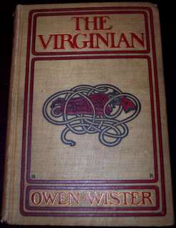 The Virginian by Owen Wister, 1902 1st Ed, 4th Print  