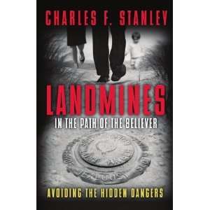   Avoiding the Hidden Dangers [Paperback]: Dr. Charles F. Stanley: Books