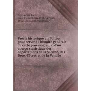   Giraudeau de St. Gervais, 1802 1861,Caboche dEstilly Giraudeau Books