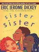   Sister, Sister by Eric Jerome Dickey, Penguin Group 