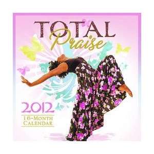    Total Praise   2012 African American Calendar