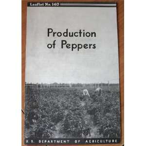  Production of Peppers (U.S. Department of Agriculture 