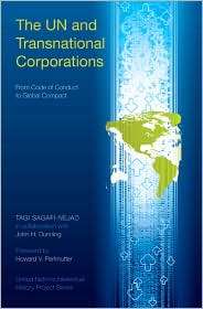 The UN and Transnational Corporations From Code of Conduct to Global 
