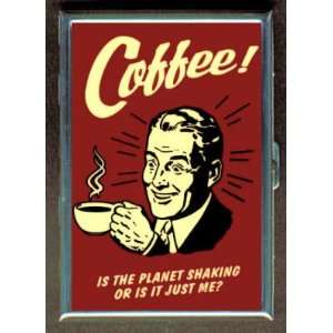  COFFEE IS THE PLANET SHAKING? ID CIGARETTE CASE WALLET 