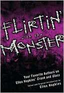   the Monster Your Favorite Authors on Ellen Hopkins Crank and Glass