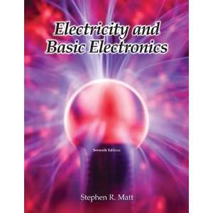  Electricity and Basic Electronics [Hardcover]: Stephen R 