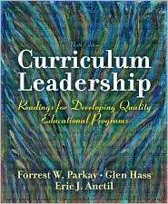Curriculum Leadership Readings for Developing Quality Educational 