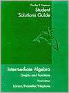 Intermediate Algebra Graphs and Functions / Student Solutions Guide 