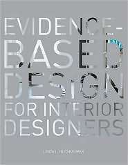 Evidence Based Design for Interior Designers, (1563677598), Linda L 