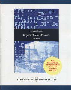 Organizational Behavior Key Concepts, Skills & Best Practices 5E by 