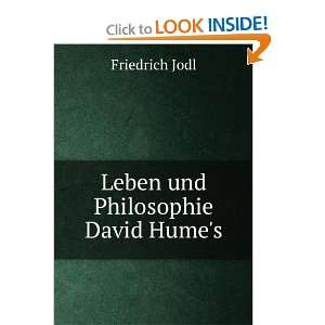  Leben und Philosophie David Humes Friedrich Jodl Books
