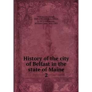   state of Maine, Joseph Johnson, Alfred, ; Williamson, William Cross