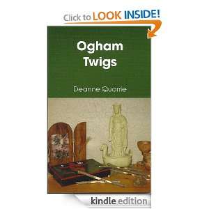 Ogham Twigs Deanne Quarrie  Kindle Store